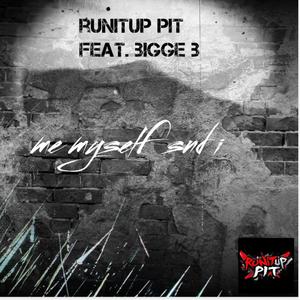 Me Myself And I (feat. Biggie B) (Explicit)