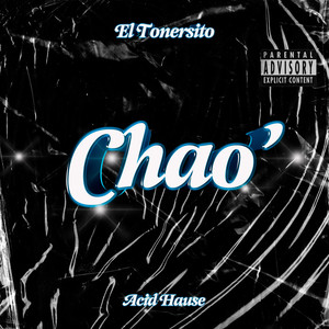 Chao' (Explicit)