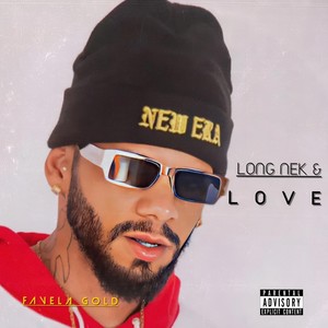 Long nek e Love (Explicit)