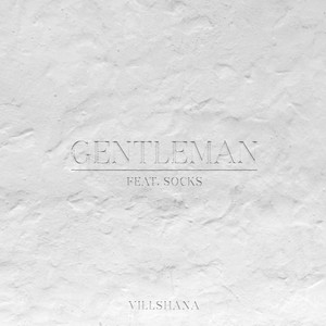GENTLEMAN (feat. SOCKS) (Explicit)
