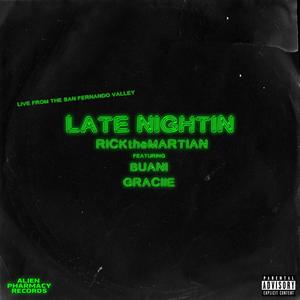 Late Nightin' (feat. Buani & graciie) [Explicit]