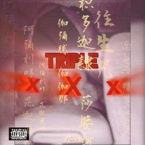 Triple X (Explicit)