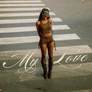 My Love (feat. Blaq Meuch)