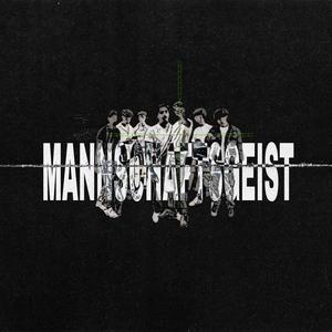 MANNSCHAFTSGEIST (Explicit)