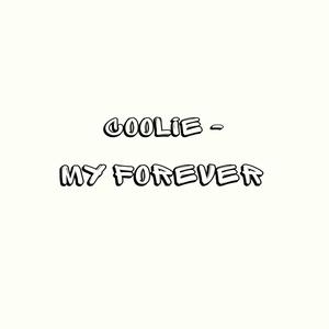 My Forever (Explicit)