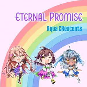 Eternal Promise (feat. Aqua CRescents)