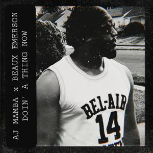 Doin A Thing (Remix|Explicit)