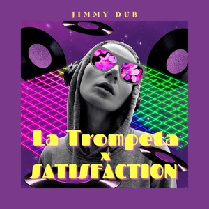 La Trompeta x Satisfaction