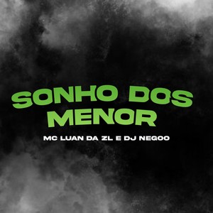 Sonho dos Menor (Explicit)