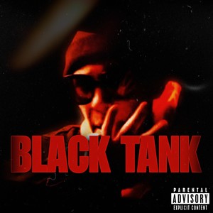 Black Tank (Explicit)