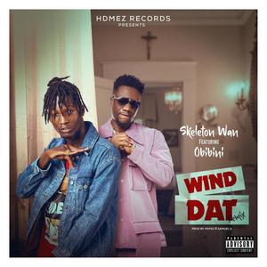 Wind Dat(feat. OBIBINI) (Remix)