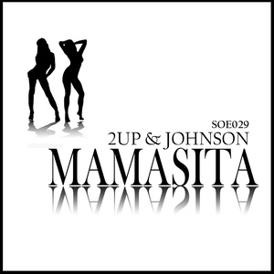 Mamasita (Fusi and Johnson Remix)