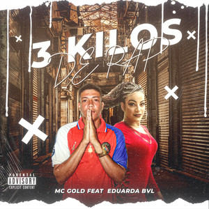 3 Kilos de Rap (feat. Eduarda BVL) [Explicit]