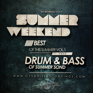Summer Weekend - Drum And Bass Vol.1