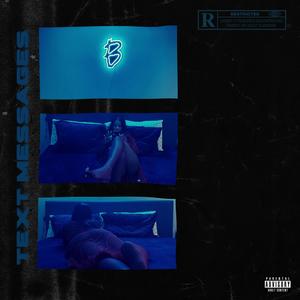 Text Messages(feat. TJ Spanish & Kaydilluh) (Explicit)