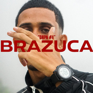 DNPN #4 - BRAZUCA (Explicit)