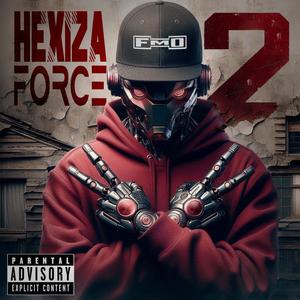 Hexiza Force 2 (Explicit)