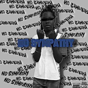 no sympathy (Explicit)