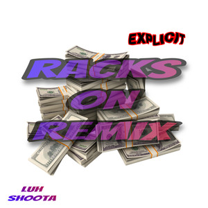 Racks On (Explicit)