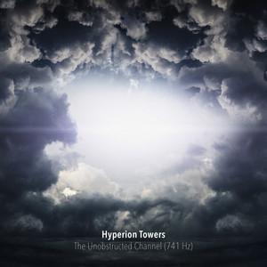 The Unobstructed Channel (741 Hz)