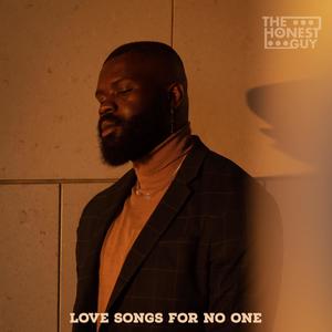 Love Songs For No One (Explicit)