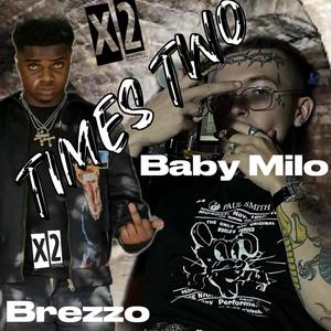 Brezzo - Saints Row (feat. Baby Milo) (Explicit)