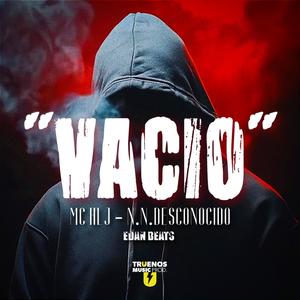 Vacío (feat. N.N. desconocido & Edan Beats)