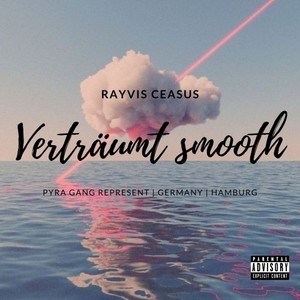 Verträumt smooth (Explicit)