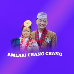 Amlari Chang Chang