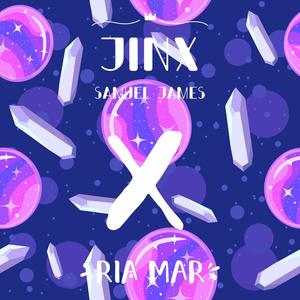 Jinx (feat. Ria Mar) [Explicit]