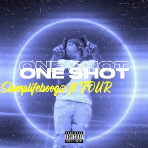 One Shot (Explicit)