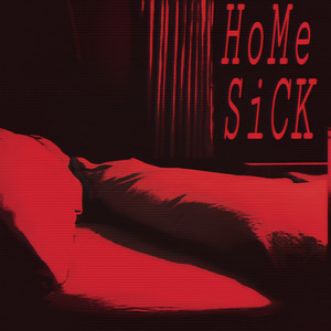 Home Sick (Explicit)
