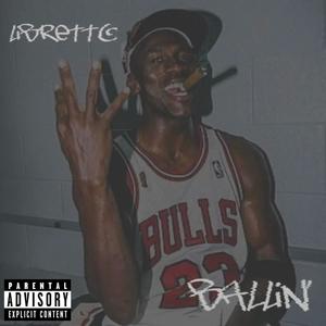 Ballin' (Explicit)