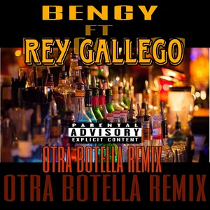 Otra Botella (Remix) [Explicit]