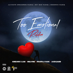 Too Emotional (Explicit)