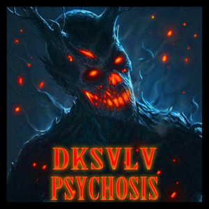 PSYCHOSIS (Explicit)