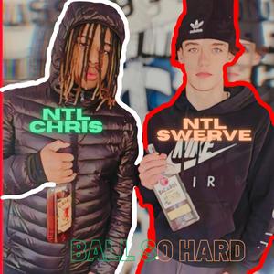Ball so Hard (feat. NTL Swerve) (Explicit)