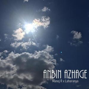 Anbin Azhage (feat. Laharanya)