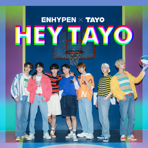 ENHYPEN - Hey Tayo (Tayo Opening Theme Song)