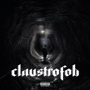 Claustrofob (Explicit)