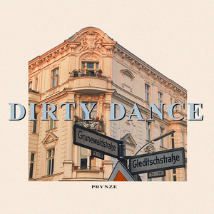 Dirty Dance (Explicit)