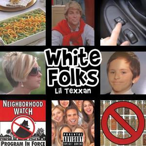 White Folkz (Explicit)