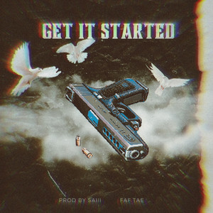Get It Started (Explicit)