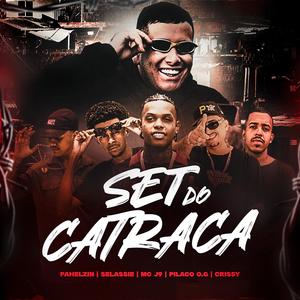 Pilaco O.G - Set do Catraca (Explicit)