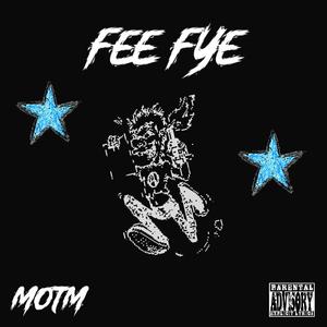 FEE FYE (Explicit)