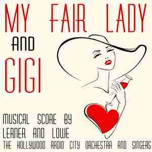 My Fair Lady & Gigi