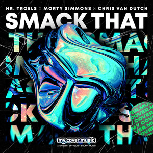 Smack That (Explicit)