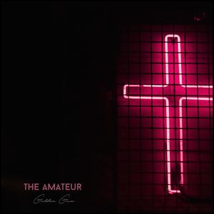 The Amateur (Explicit)