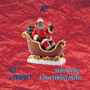 Rez - This One Lit Christmas (feat. J Prophet)