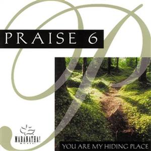 Praise 6 - You Are My Hiding Place